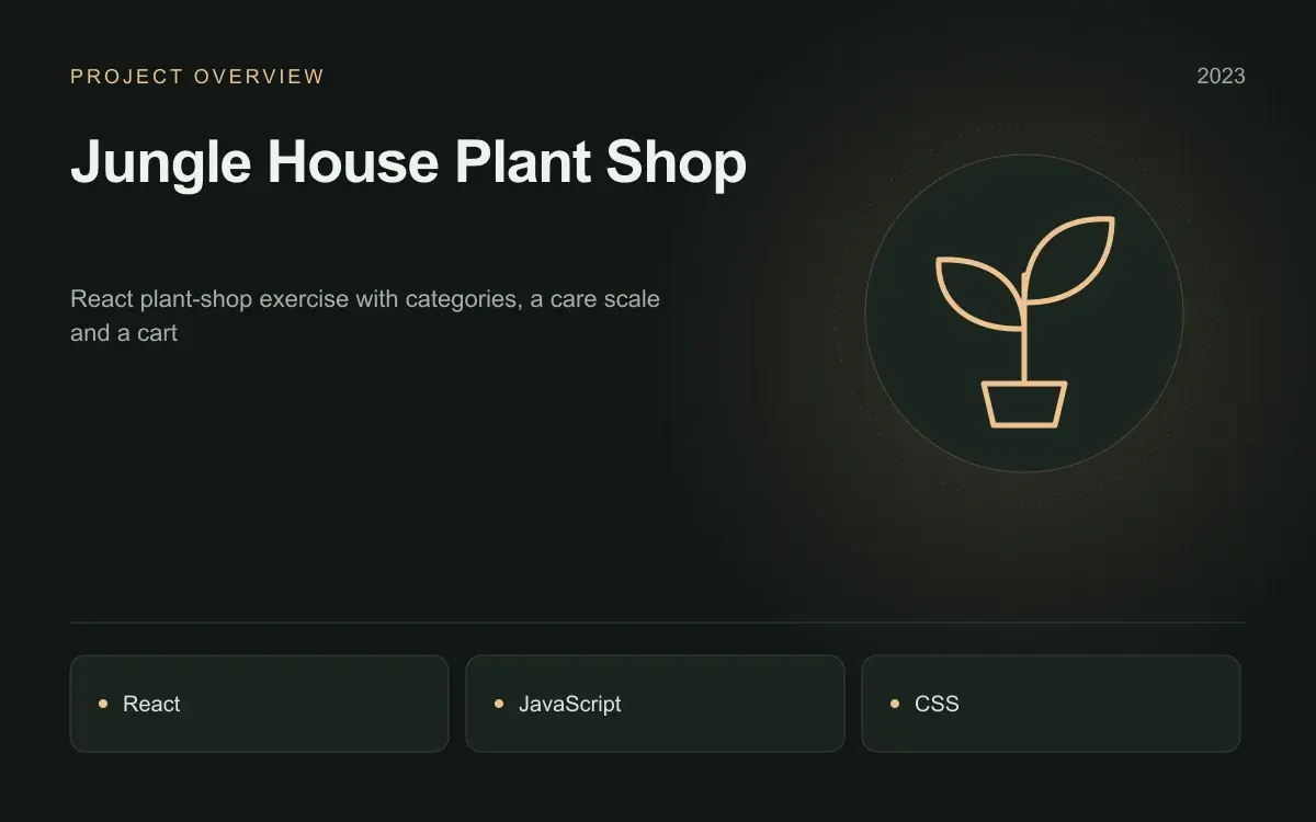 Jungle House Plant Shop: illustrated overview. React plant-shop exercise with categories, a care scale and a cart